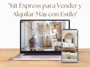 "Kit Express para Vender y Alquilar Más con Estilo"