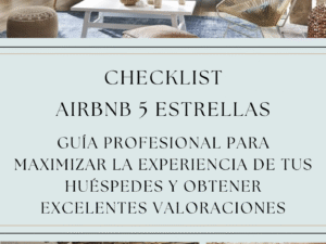 Checklist Airbnb 5 Estrellas – Organiza, Destacate y Alquilá Más